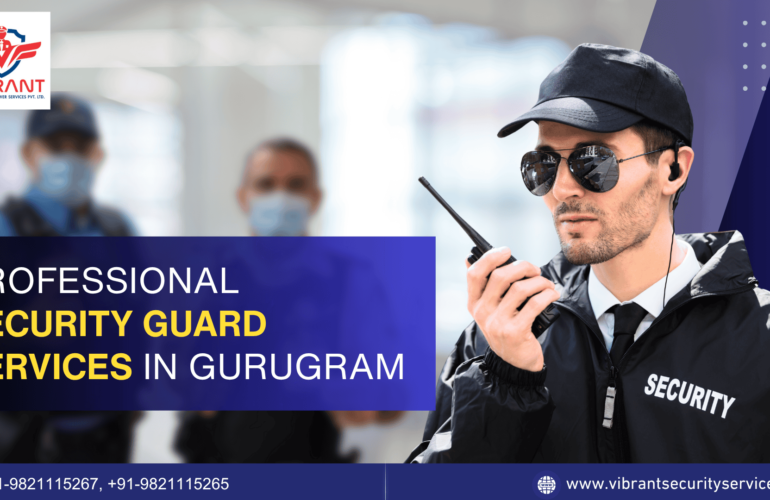 top-security-guard-services-in-gurugram
