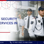 where-to-find-reliable-security-guard-services-in-noida-uttar-pradesh