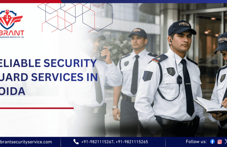 where-to-find-reliable-security-guard-services-in-noida-uttar-pradesh