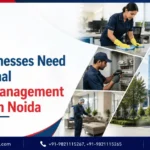 Facility Management Services in Noida by Vibrant Security and Manpower Services