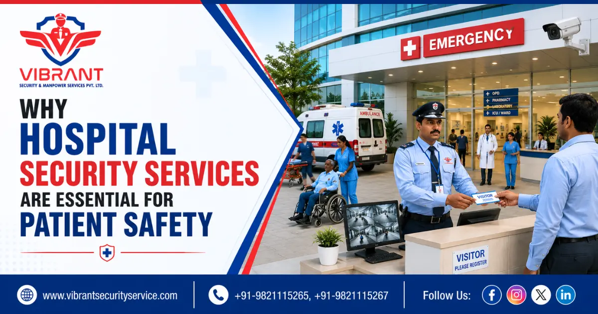 Why Hospital Security Services Are Essential for Patient Safety